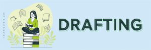 Drafting